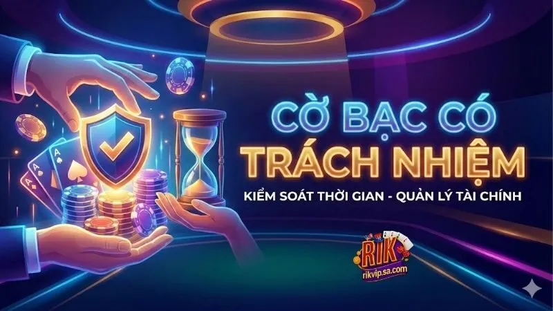 Cờ bạc có trách nhiệm tại Rikvip: Bí quyết giải trí an toàn 1 co-bac-co-trach-nhiem
